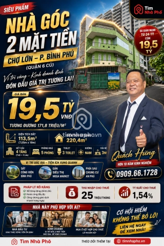 Nhà Góc 2 Mặt Tiền Chợ Lớn Quận 6 | 113.5m2 | Ngang 7m | 4 Tầng | 19,5 Tỷ